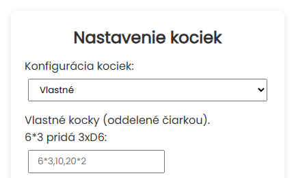 Nastavenie kociek Vlastné