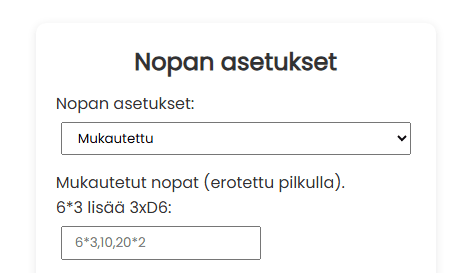 Nopan asetukset Mukautettu